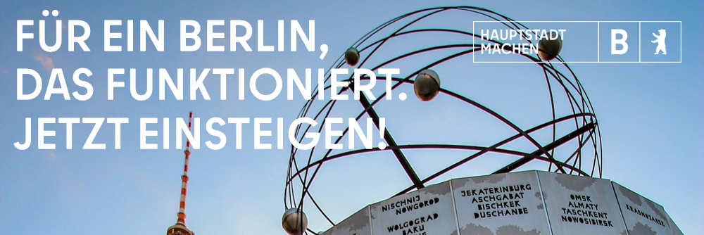 Header Weltzeituhr Alex Für ein Berlin das funktioniert Jetzt Bewerben!
